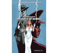 Trouble is my Business: Gefahr ist mein Geschäft