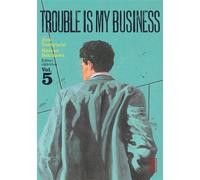 Jirô Taniguchi – Trouble is my business – Tome 5 – Broché