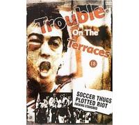 Trouble on the Terraces