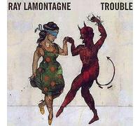 Trouble - Ray Lamontagne CD EST OUEST
