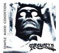 Trouble - Simple Mind Condition [Import]
