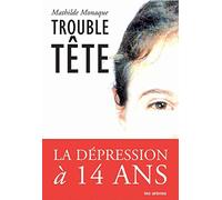 Trouble tête