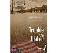 Trouble The Water [Import]