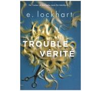 Trouble Vérité