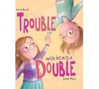 Trouble With Being A Double