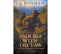 Trouble with the Law: A Western Double