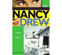 Troubled Waters, Nancy Drew (All New) Girl Detective Carolyn Keene (Auteur)