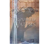 Troubled Waters: Volume 4