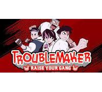Troublemaker Raise Your Gang (Xbox X)
