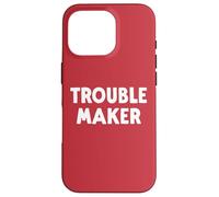 Troublemaker Stress Je m'appelle Trouble Maker Coque pour iPhone 16 Pro