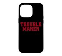 Troublemaker Stress Mon nom est fauteur de Troubles Coque pour iPhone 14 Pro Max