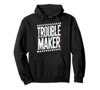 Troublemaker Stress Mon nom est fauteur de Troubles Sweat à Capuche