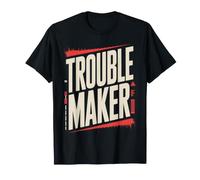 Troublemaker Stress Mon nom est fauteur de Troubles T-Shirt