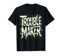 Troublemaker Stress Mon nom est fauteur de Troubles T-Shirt