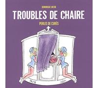 Troubles de chaire: Perles de curé