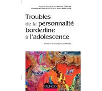 Troubles de la personnalité borderline à l'adolescence - Maurice Corcos - Dunod - broché - Etude