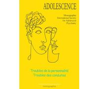 Troubles de la personnalité, troubles des conduites (Revue Adolescence)