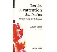 Troubles de l'attention chez l'enfant : Prise en charge psychologique (Ancien Prix éditeur : 32 euros)