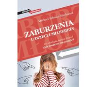 Troubles de l'enfant et de l'adolescent Michael Schulte-Markwort (Buch auf Polnisch)