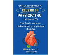 Troubles des systèmes : cardiovasculaire, lymphatique et sanguin