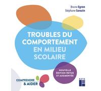 Troubles du comportement en milieu scolaire - Bruno Egron - Retz Eds - broché - Essai