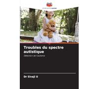 Troubles du spectre autistique