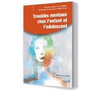 Troubles mentaux chez l'enfant et l'adolescent