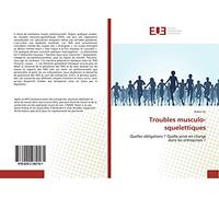 Troubles musculo-squelettiques