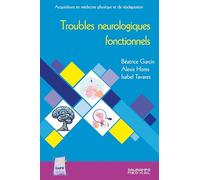 Troubles neurologiques fonctionnels