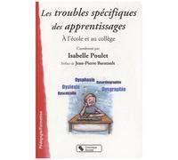 Troubles Spécifiques Des Apprentissages - A L'école Et Au Collège