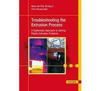 Troubleshooting The Extrusion Process