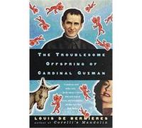 Troublesome Offspring of Cardinal Guzman Louis De Bernieres (Auteur)