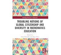 Troubling Notions of Global Citizenship and Diversity in Mathematics Education