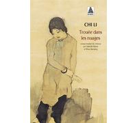 Li Chi – Trouée dans les nuages – Traduction : Isabelle Rabut, Baoqing Shao