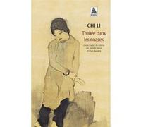 Trouée dans les nuages Li Chi (Auteur), Isabelle Rabut (Traduction), Baoqing Shao (Traduction)