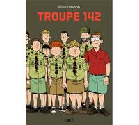 Troupe 142 - Mike Dawson - Ca Et La Eds - broché - Bande dessinée