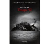 Troupe 52 Nick Cutter (Auteur), Eric Fontaine (Traduction)