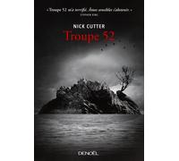 Troupe 52 - Nick Cutter - Denoël - broché - Roman