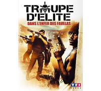 Troupe D'élite - Dans L'enfer Des Favelas