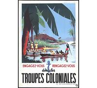 Troupes coloniales Reproduction Affiche Poster-Format Size 50X70 cm Papier 300 GR-Vente du fichier numérique HD Possible Nous Consulter.(Boutique : affichevintage.FR)