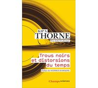 Trous noirs et distorsions du temps – L'héritage sulfureux d'Einstein