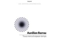 Trous noirs et espace-temps