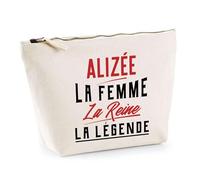 Trousse Alizée la Femme la Reine la Légende | Pochette Toilette Maquillage | Idée Cadeau Petite Amie Copine Maman Amour Humour Noël Anniversaire Fête des Mères