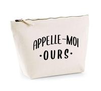 Trousse Appelle Moi Ours | Pochette Toilette Maquillage | Idée Cadeau Surnom Humour Drôle Marrant Couple Amour Original Anniversaire