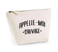 Trousse Appelle Moi Sauvage | Pochette Toilette Maquillage | Idée Cadeau Surnom Humour Drôle Marrant Couple Amour Original Anniversaire