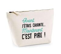 Trousse Avant j'était Chiante | Pochette Toilette Maquillage | Idée Cadeau Petite Amie Copine Femme Parfaite Drôle Humour Original Anniversaire Amour Unique