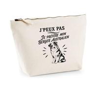 Trousse Beige J’Peux Pas Je préfère Mon Berger Australien | Trousse de Toilette en Coton 3 L avec Zip Métal et Fond Plat | Maquillage École Câbles | Cadeau Propriétaire Berger Australien Anniversaire