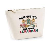 Trousse Beige Juste Une Fille Qui Adore Le hammam | Trousse de Toilette en Coton 3 L avec Zip Métal et Fond Plat | Maquillage École Câbles | Cadeau Amatrice de Bien-être Anniversaire