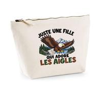 Trousse Beige Juste Une Fille Qui Adore Les aigles | Trousse de Toilette en Coton 3 L avec Zip Métal et Fond Plat | Maquillage École Câbles | Cadeau Amoureuse des Rapaces Anniversaire