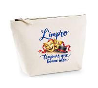 Trousse Beige L'impro, Toujours Une Bonne idée | Trousse de Toilette en Coton 3 L avec Zip Métal et Fond Plat | Maquillage École Câbles | Cadeau Comédien Comédienne Anniversaire